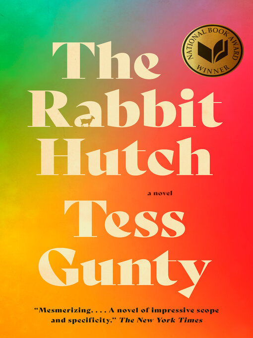 Title details for The Rabbit Hutch by Tess Gunty - Wait list